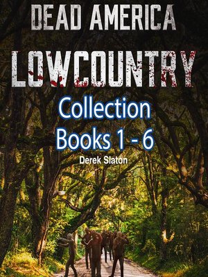 cover image of Dead America--Lowcountry Collection Books 1-6